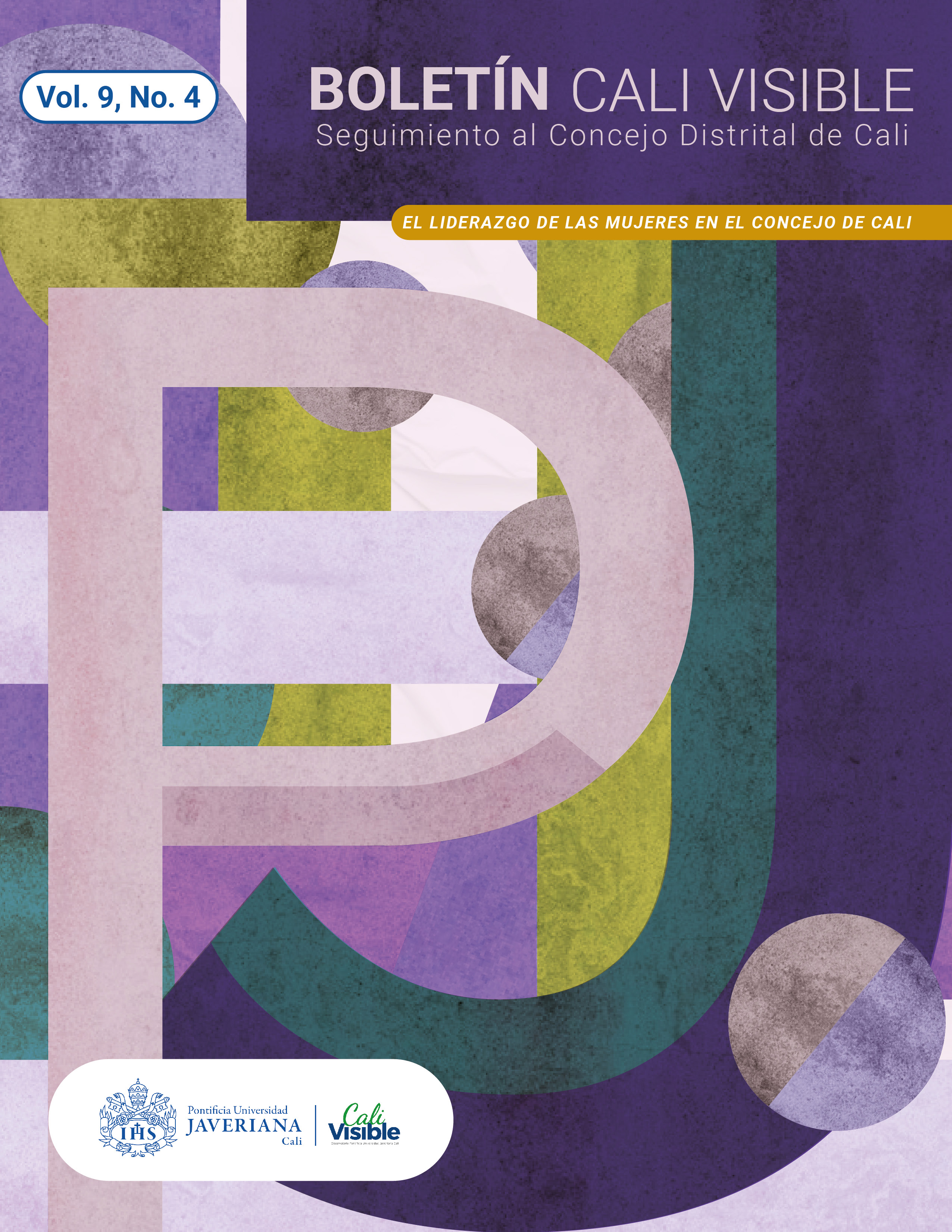Boletín Cali Visible Vol.9 No.4 - El liderazgo de las mujeres en el Concejo de Cali