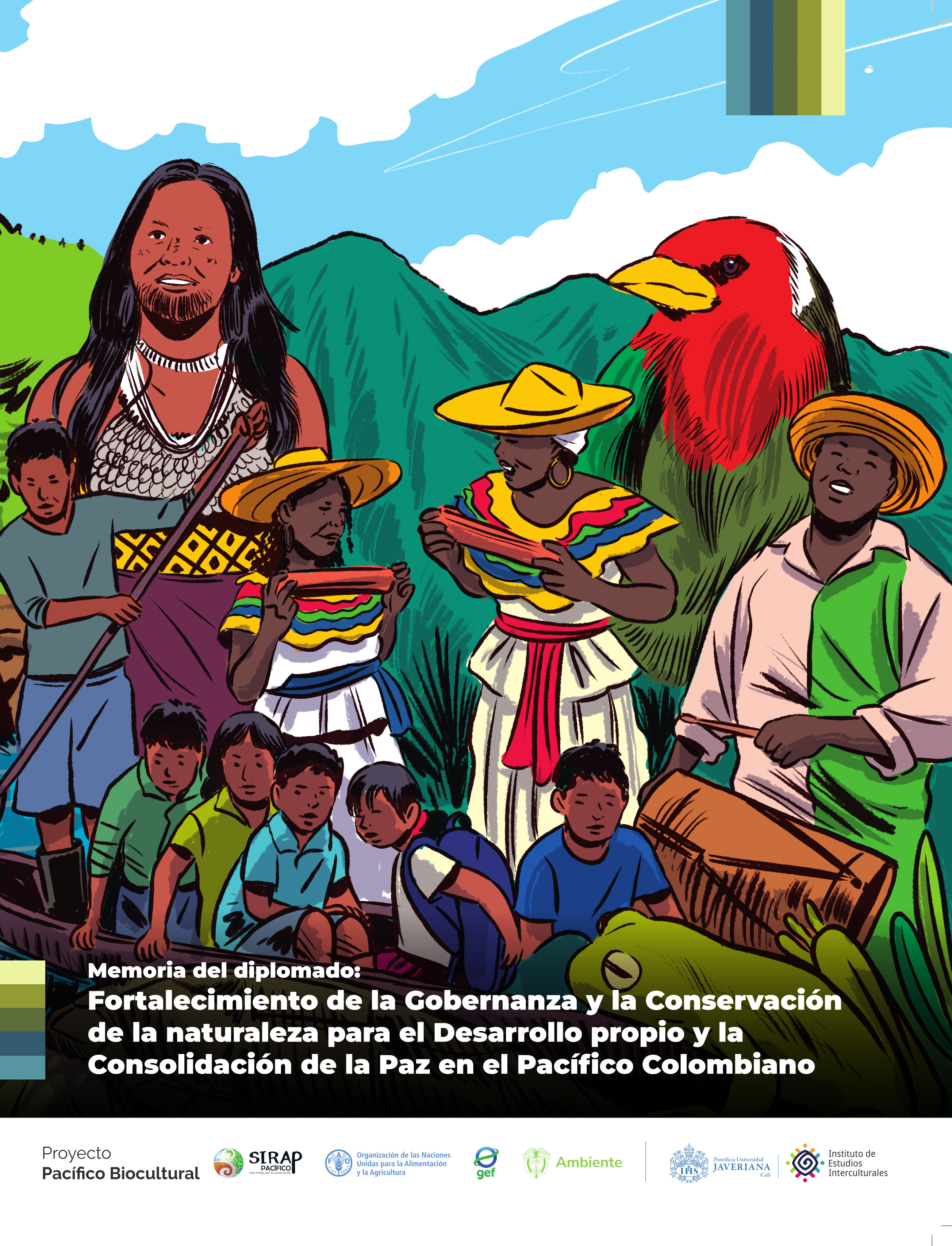 Memoria del diplomado Fortalecimiento de la Gobernanza y la Conservación de la naturaleza para el Desarrollo propio y la Consolidación de la Paz en el Pacífico Colombiano
