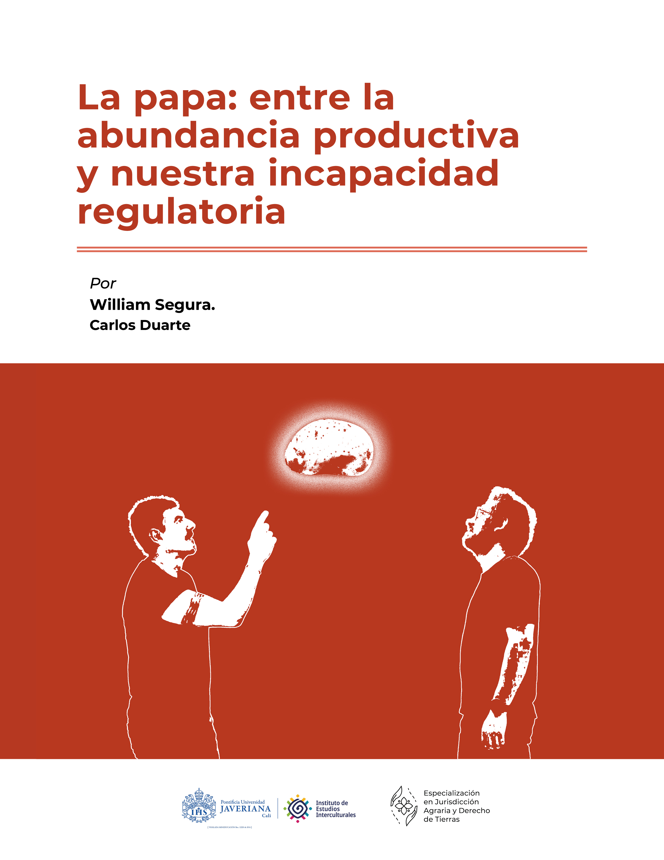 La papa: entre la abundancia productiva y nuestra incapacidad regulatoria