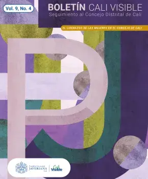Boletín Cali Visible Vol.9 No.4 - El liderazgo de las mujeres en el Concejo de Cali